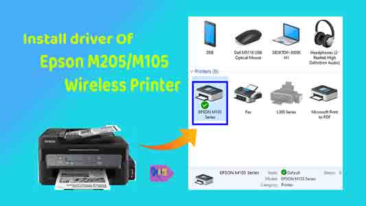 download driver of Epson M205 All-in-One Wireless Printer